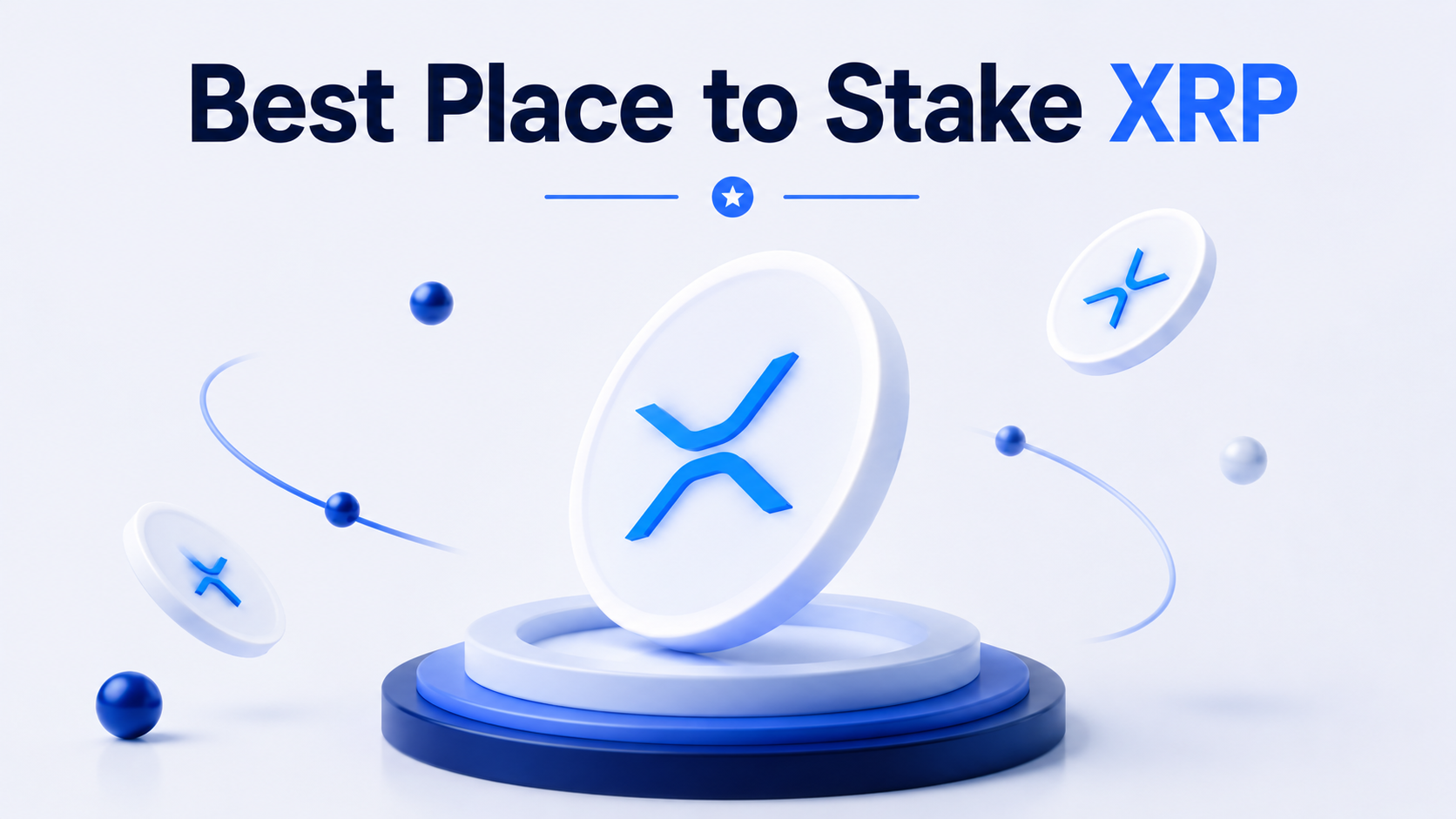 Best Place to Stake XRP: What the Data Actually Shows