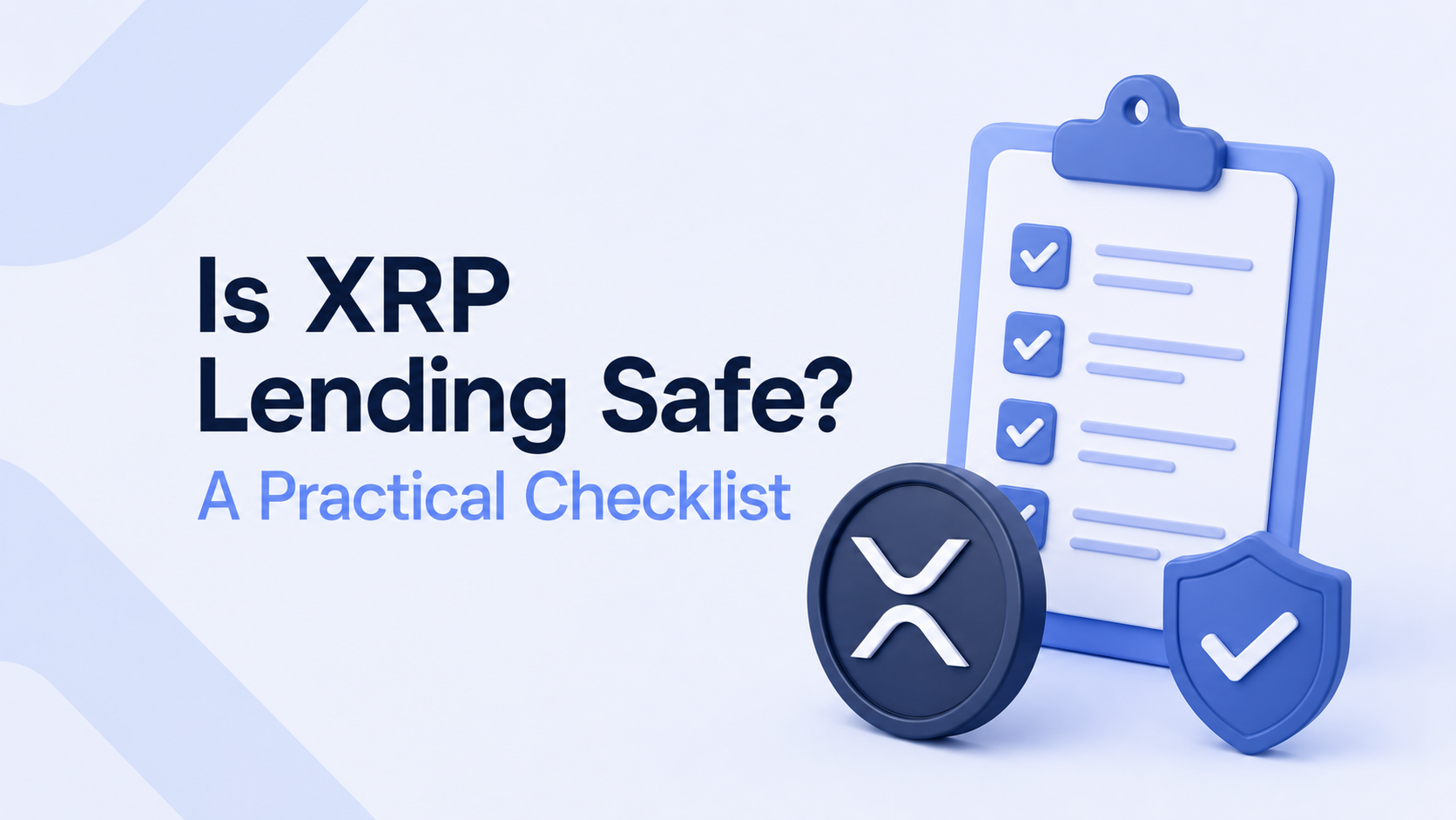 Is XRP Lending Safe? A Due Diligence Guide