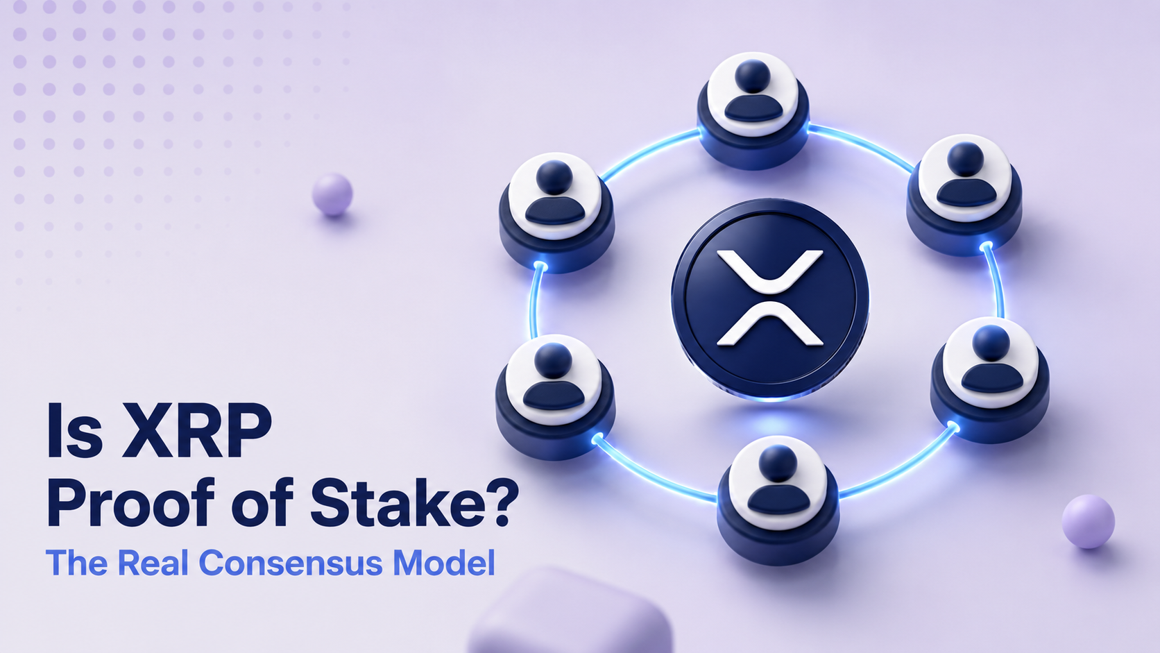 Is XRP Proof of Stake? Here's the Real Answer