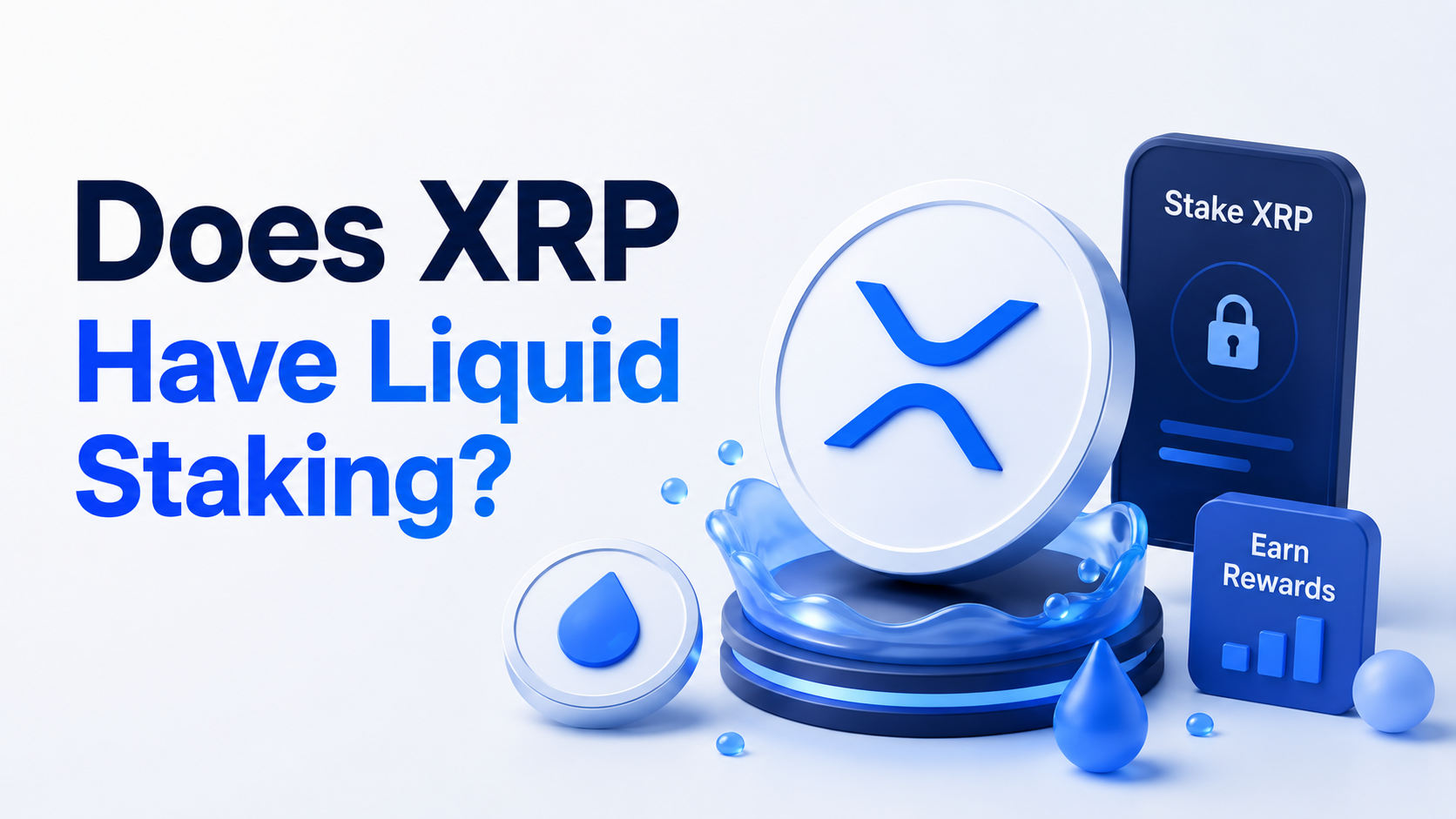 Does XRP Have Liquid Staking? Explained