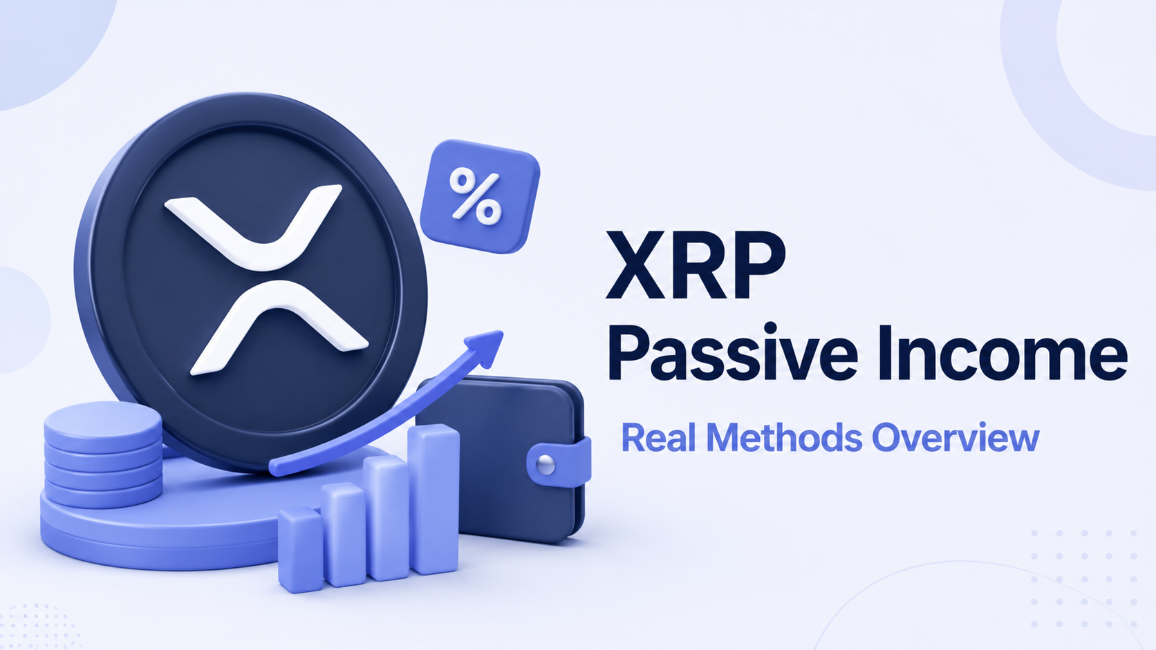 XRP Passive Income: Real Methods vs Hype